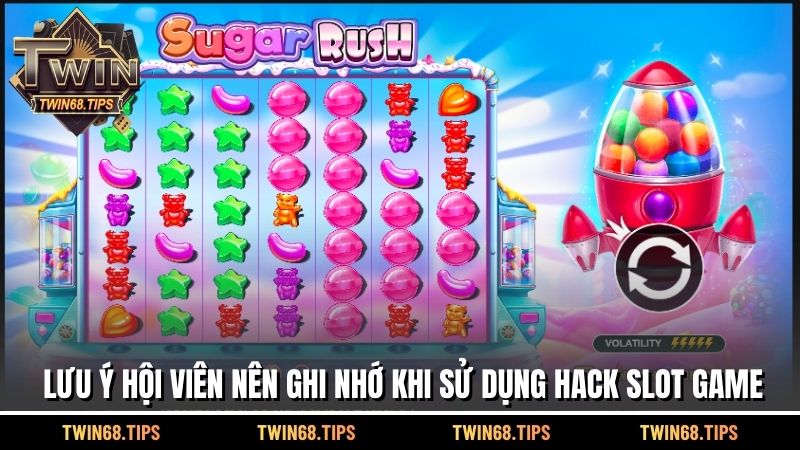 Lưu ý hội viên nên ghi nhớ khi sử dụng Hack slot game