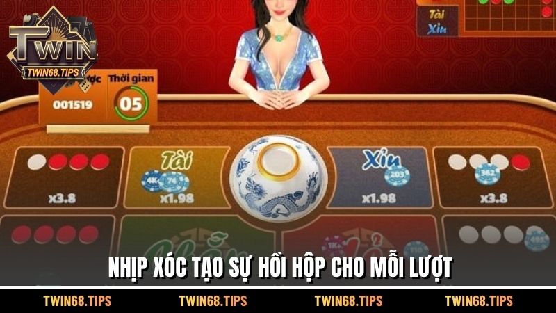 Nhịp xóc tạo sự hồi hộp cho mỗi lượt