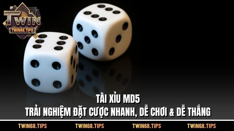 Tài Xỉu MD5